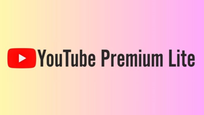 YouTube Premium Lite