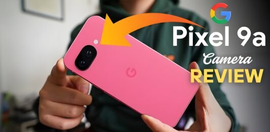 Google Pixel 9a Camera Review