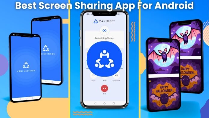 Best Screen Sharing App for Android