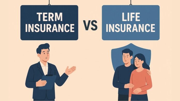 Term Insurance vs Life Insurance