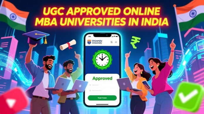 UGC Approved Online MBA Universities In India