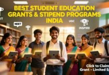 Best Student Education Grants And Stipend Programs India- Apply Now! Best Student Education Grants And Stipend Programs India