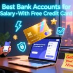 Best Bank Accounts For Salary With Free Credit Card- Top Banks in 2025-26 Best Bank Accounts For Salary With Free Credit Card