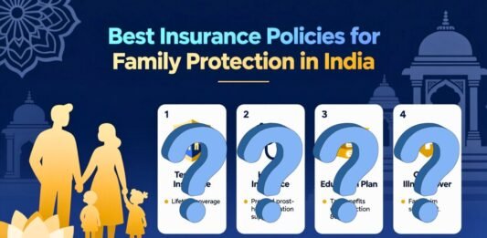 Best Insurance Policies For Family Protection India