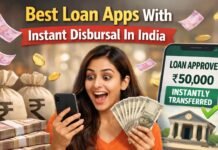 Best Loan Apps With Instant Disbursal In India– Fast Approval & Same Day Credit (2026) Best Loan Apps With Instant Disbursal In India