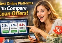 Best Online Platforms To Compare Loan Offers in 2026 – Interest Rates, EMI & Fees Compared Best Online Platforms To Compare Loan Offers
