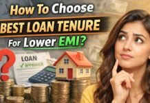 How To Choose Best Loan Tenure For Lower EMI And Less Financial Stress (2026) How To Choose Best Loan Tenure For Lower EMI