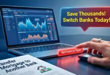 How To Transfer Mortgage Loan To Another Bank: Step-by-Step Guide For Borrowers 2026 How To Transfer Mortgage Loan To Another Bank