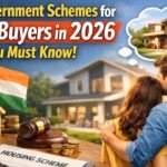 Top Government Schemes for Home Buyers in 2026 You Must Know! Top Government Schemes For Home Buyers 2026