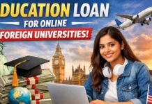 Education Loan For Online Foreign Universities (Complete 2026 Guide for Indian Students) Education Loan For Online Foreign Universities