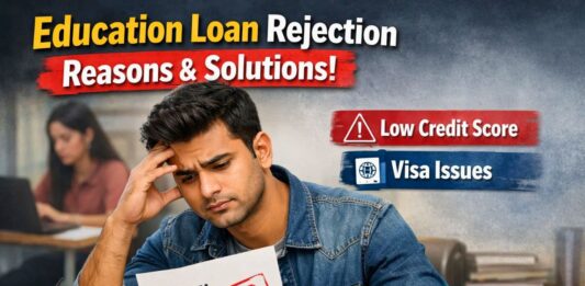 Education Loan Rejection Reasons And Solutions