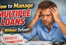 Struggling With Multiple Loans? Here’s How To Manage Multiple Loans Without Default (Before It Gets Worse) How to Manage Multiple Loans Without Default