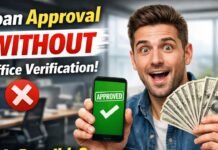 Loan Approval Without Office Verification – Is It Really Possible in India? Loan Approval Without Office Verification Is It Possible