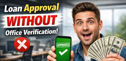 Loan Approval Without Office Verification Is It Possible