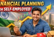 Financial Planning for Self Employed Individuals in India (2026): Smart Money Strategies That Actually Work Financial Planning For Self Employed Individuals India