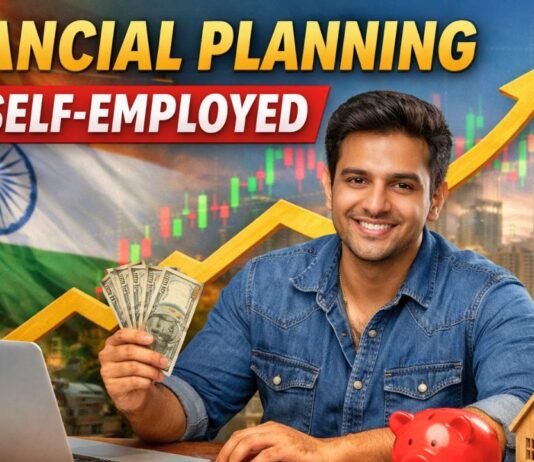 Financial Planning for Self Employed Individuals in India (2026): Smart Money Strategies That Actually Work Financial Planning For Self Employed Individuals India