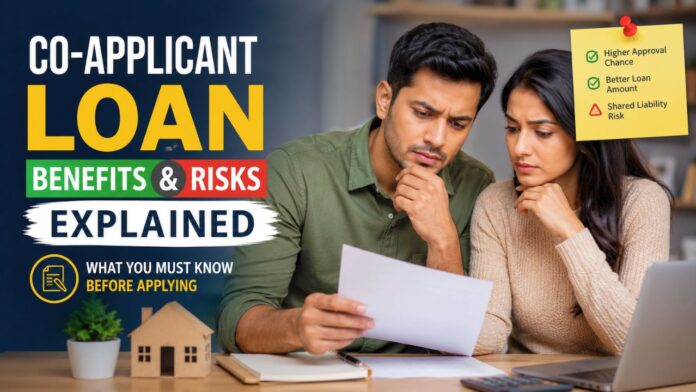 Co-Applicant Loan Benefits and Risks Co-Applicant Loan Benefits and Risks