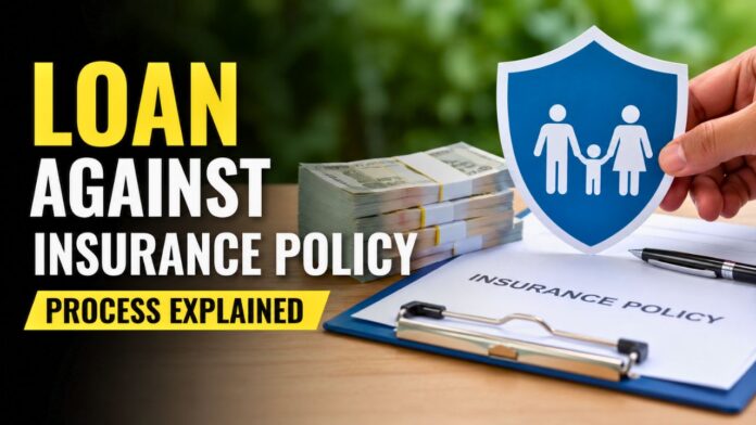 Loan Against Insurance Policy Process Explained Loan Against Insurance Policy Process Explained