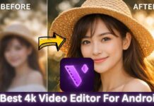 4K Video Editor App: This Amazing App Can Turn Your Normal Videos Into 4K Ultra HD Quality Best 4k Video Editor For Android