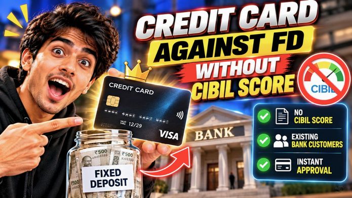 Credit Card Against FD Without Cibil Score Credit Card Against FD Without Cibil Score