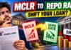 Still Paying MCLR Interest on Your Home Loan? Here’s How to Switch to the Repo Rate how to shift loan from MCLR to repo rate